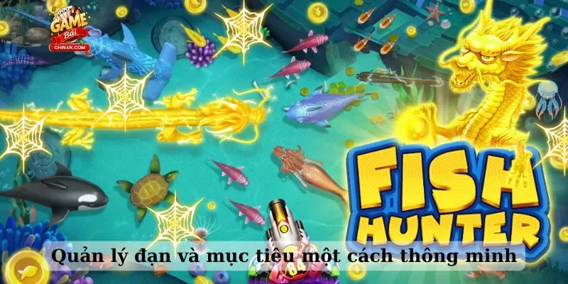 Quản lý đạn và mục tiêu một cách thông minh